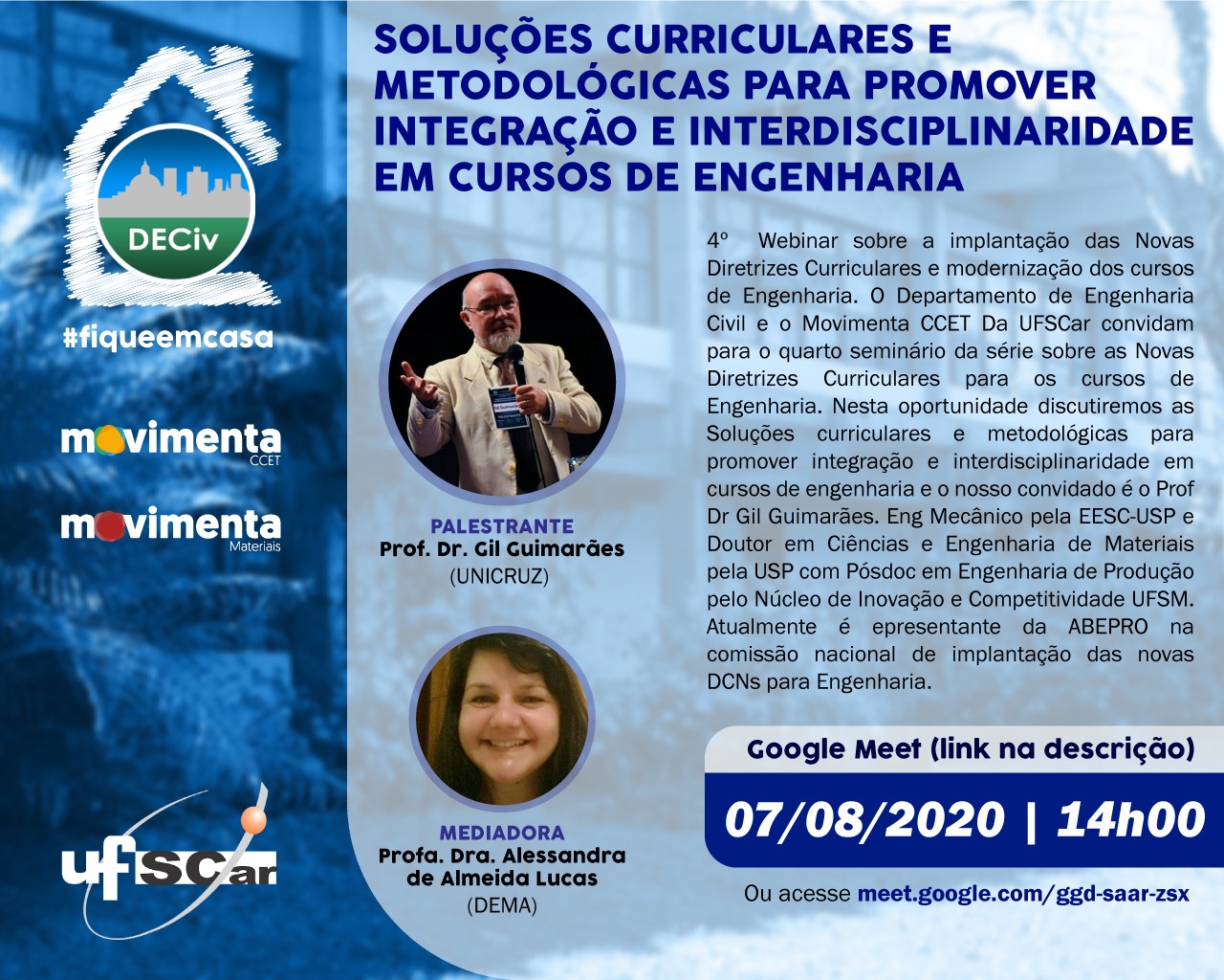 WEBINAR: SOLUÇÕES CURRICULARES E METODOLÓGICAS PARA PROMOVER INTEGRAÇÃO E INTERDISCIPLINARIDADE EM CURSOS DE ENGENHARIA