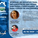 WEBINAR: OS DESAFIOS PARA IMPLEMENTAÇÃO DAS NOVAS DIRETRIZES CURRICULARES (DCNs) PARA CURSOS DE ENGENHARIA