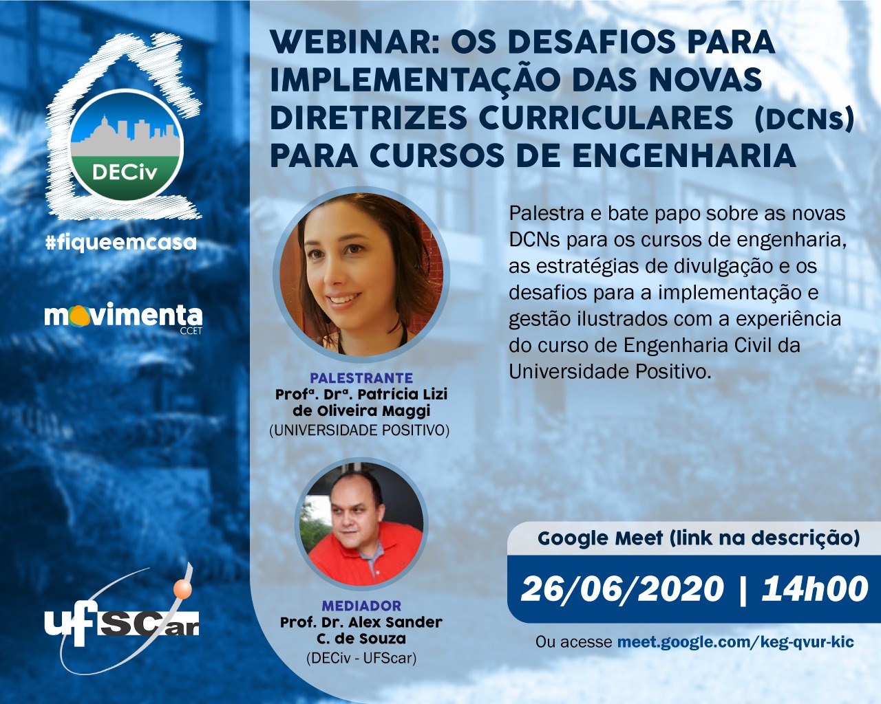 WEBINAR: OS DESAFIOS PARA IMPLEMENTAÇÃO DAS NOVAS DIRETRIZES CURRICULARES (DCNs) PARA CURSOS DE ENGENHARIA